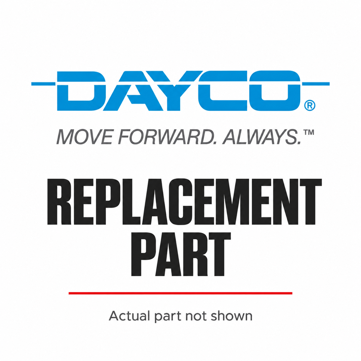 Dayco replacement-part placeholder; actual part not shown