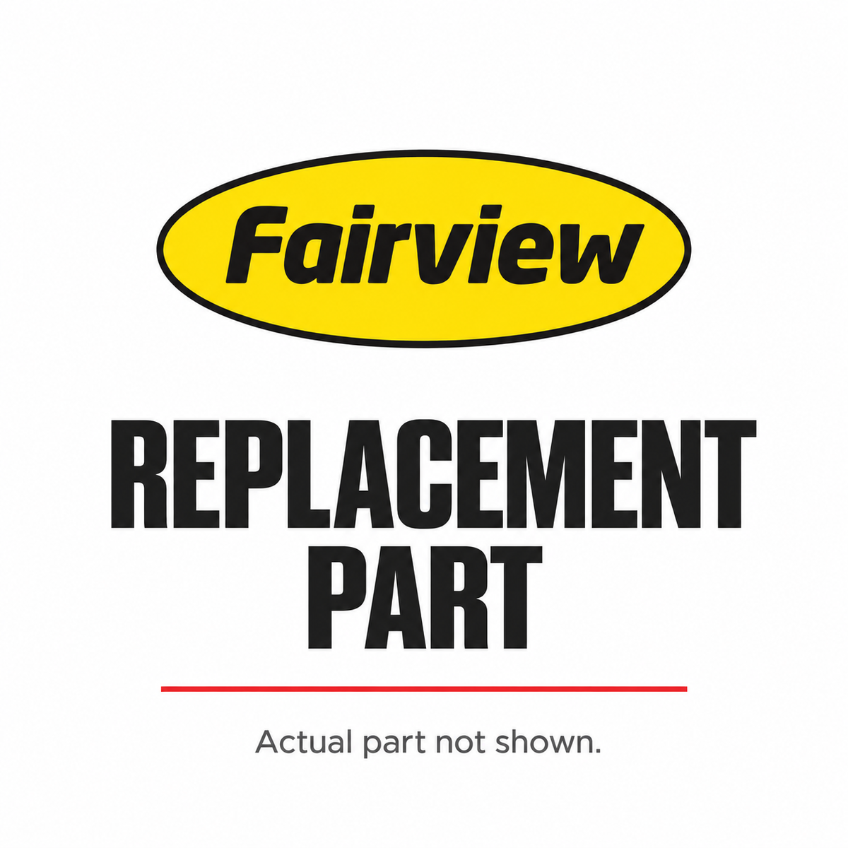 Fairview replacement-part placeholder; actual part not shown