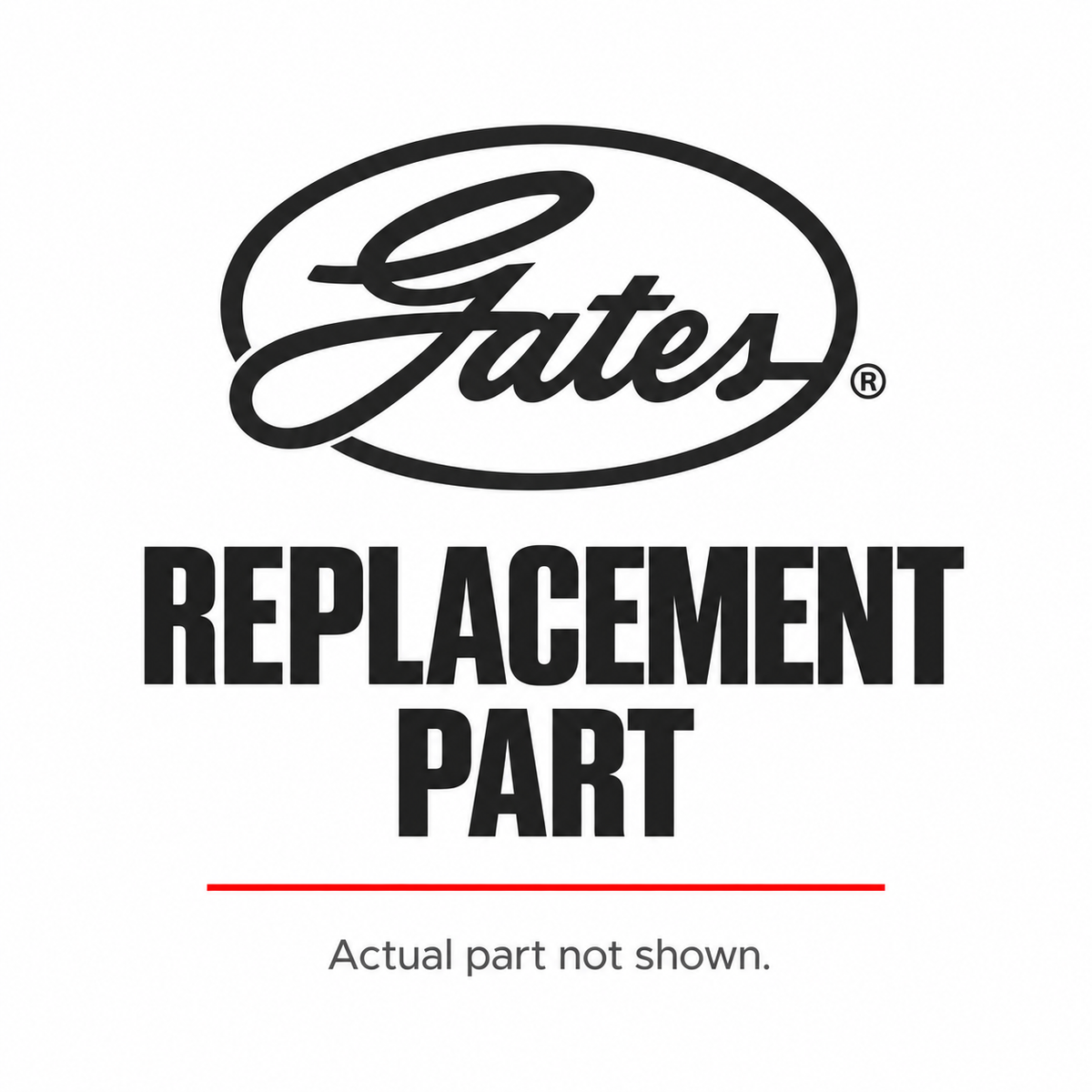 Gates replacement-part placeholder; actual part not shown